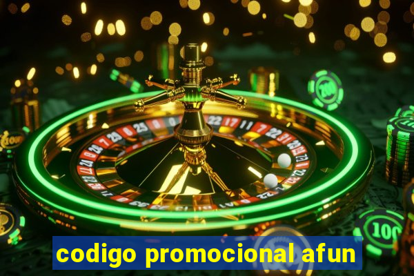 codigo promocional afun